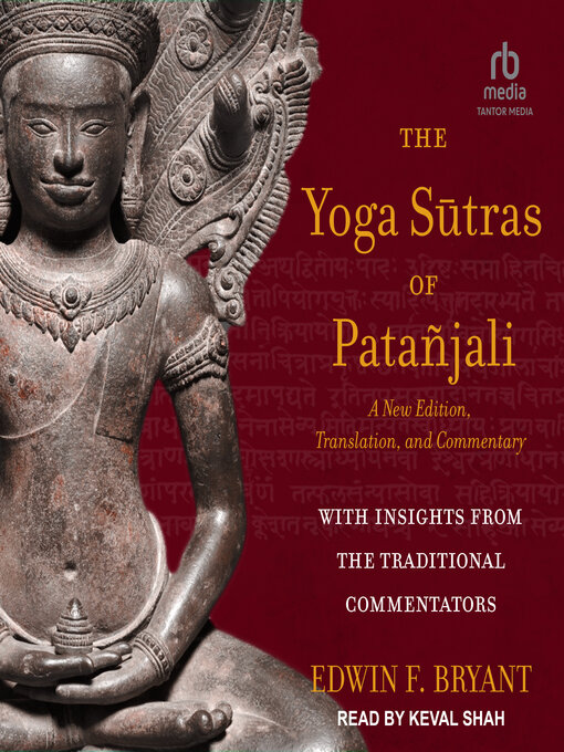 Title details for The Yoga Sūtras of Patañjali by Edwin F. Bryant - Available